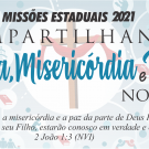 Prepare-se para a Campanha da Missões Estaduais 2021